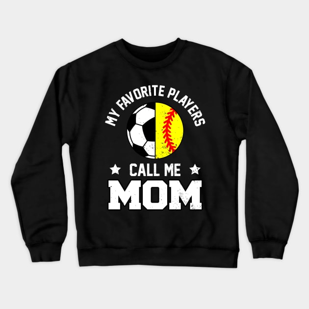 My Favorite Soccer Player Calls Me MOM Funny MOM Crewneck Sweatshirt by rhazi mode plagget